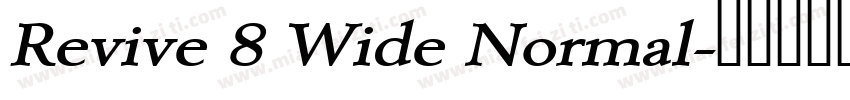 Revive 8 Wide Normal字体转换